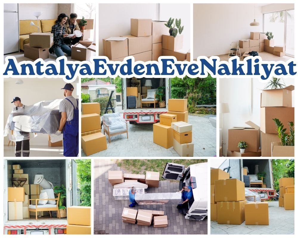 Antalya Adana Evden Eve Asansörlü Taşımacılık